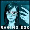 LEX the Lexicon Artist - Artist Anthem