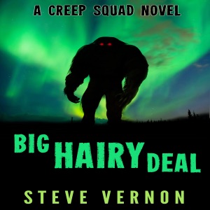 Big Hairy Deal: A Creep Squad Novel (Unabridged)