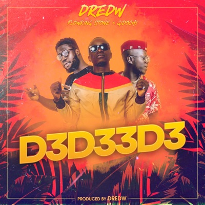 D3D33D3 (feat. Flowking Stone & Gidochi) - Single