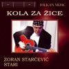 Kola za zice - Balkan Music (Kola za zice - Zoran Starcevic Stari)