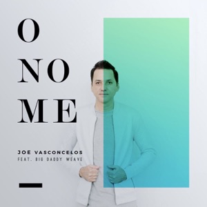 O Nome (feat. Big Daddy Weave)