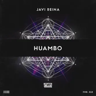 Huambo - Single by Javi Reina album reviews, ratings, credits