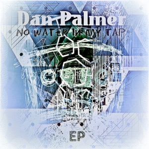 No Water in My Tap - EP