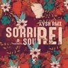 Sorri, Sou Rei (KVSH Remix) [feat. Natiruts] - Single