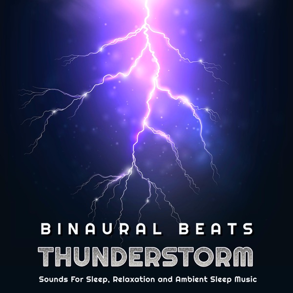 Binaural Beats: Thunderstorm