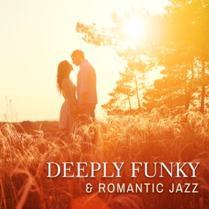 Deeply Funky & Romantic Jazz: Swinging Soulfull Bossa, Gospel Elements, Sensual Sax Atmosphere, Passionate Love, Epic Sounds