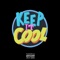 Keep It Cool - YGTUT lyrics