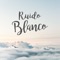 Ruido Blanco para Bebés - Ruido Blanco lyrics