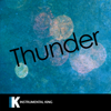 Thunder (In the Style of Imagine Dragons) [Karaoke Version] - Instrumental King