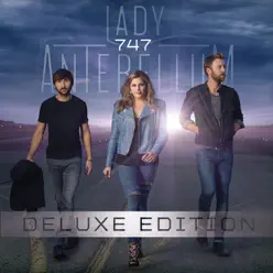 747 (Deluxe Edition) - Lady Antebellum