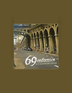 69 Enfermosを聴いたり、ミュージックビデオを鑑賞したり、経歴やツアー日程などを確認したりしましょう！