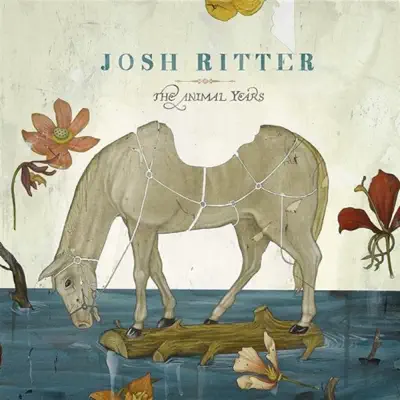 The Animal Years - Josh Ritter