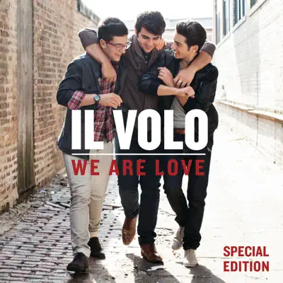 We Are Love (Special Edition) - Il Volo We Are Love (Special Edition) - Il Volo