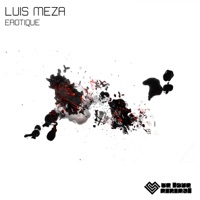 Erotique - Single - Luis Meza