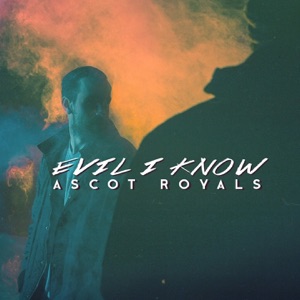 Evil I Know - Single