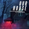 Our House (Original Motion Picture Soundtrack) artwork