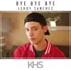 Stream & download Bye Bye Bye - Single