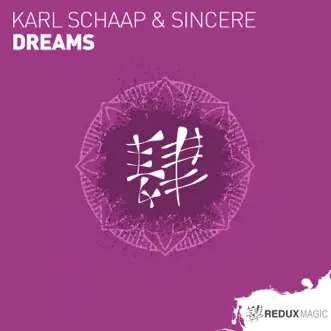 Dreams (Extended Mix) by Karl Schaap & Sincere song reviws