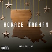 Horace Trahan - Don't Ever Leave Me