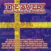 The Sweet According to Sweden, 2004