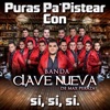 Banda Clave Nueva De Max Peraza - Déjame / Ya No Vives En Mí (Cuál Adiós)