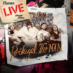 iTunes Live from SoHo - Portugal. The Man