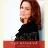 Lips Unsealed: A Memoir (Abridged) - Belinda Carlisle