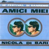 Amici miei / Amo te, solo te - Single