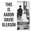 Aaron David Gleason