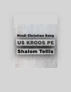 Shalom Tellis: песни, клипы, биография, даты выступлений и многое другое.