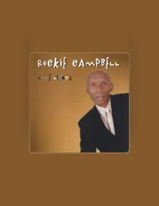 Listen to ROCKIE CAMPBELL, watch music videos, read bio, see tour dates & more!