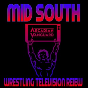 Mid South Wrestling Television Review Podcast!