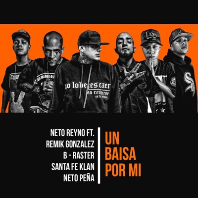 Un Baisa por Mi (feat. Remik Gozalez & Santa Fe Klan) - Single