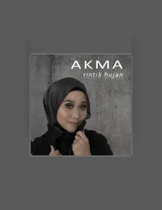 聆聽 Akma AF、觀看音樂影片、閱讀小傳、查看巡演日期等！