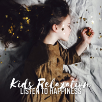 Positive Energy Academy - Kids Relaxation: Listen to Happiness - Perfect Guitar Music for Children to Enjoy artwork