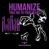 Humanize - Take Me to Your Heart (Radio Edit)