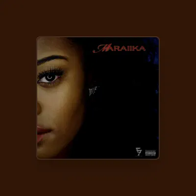 Listen to Maraiika, watch music videos, read bio, see tour dates & more!