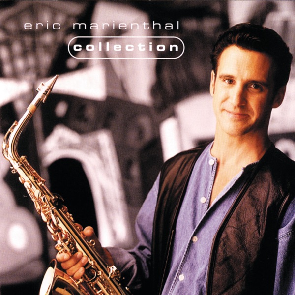 Collection: Eric Marienthal