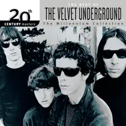 20th Century Masters: The Millennium Collection: Best of the Velvet Underground - The Velvet Underground