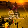 Por do Sol (feat. Naui & Lejow) - Single