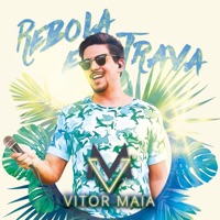 Rebola e Trava - Single - Vitor Maia