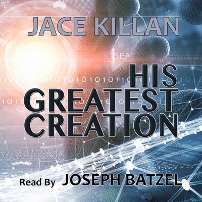 His Greatest Creation (Unabridged)