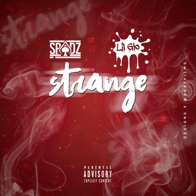 Strange (feat. Lil Glo) - Single