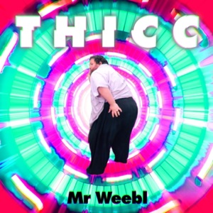 Thicc - Single