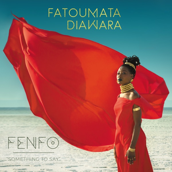 Fatoumata Diawara - Kanou Dan Yen