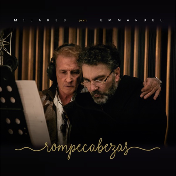 Manuel Mijares & Mijares - Rompecabezas (feat. Emmanuel)