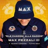 Max Pezzali - L'universo tranne noi