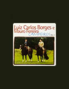 Poslechněte si interpreta Luiz Carlos Borges / Mauro Ferreira, sledujte hudební videa, přečtěte si životopis, podívejte se na data turné a další informace.