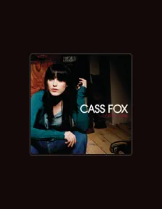 Listen to Cass Fox, watch music videos, read bio, see tour dates & more!