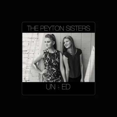 Listen to The Peyton Sisters, watch music videos, read bio, see tour dates & more!